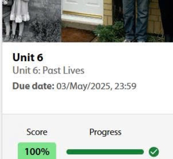 UNIT 6 [Past lives]